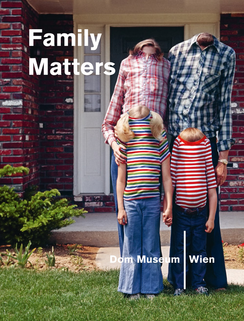 Buchcover: Family Matters Ausstellungskatalog